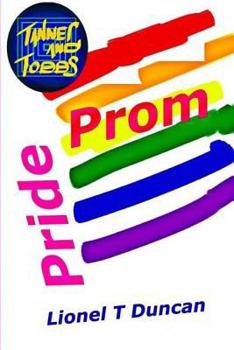 Paperback Tanner and Tobbs Pride Prom Book