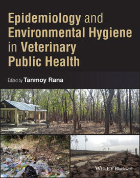 Hardcover Epidemiology and Environmental Hygiene in Veterinary Public Health Book