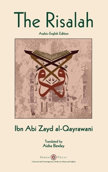 Hardcover Risalah: Ibn Abi Zayd al-Qayrawani - Arabic-English edition Book