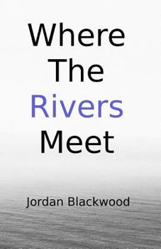 Paperback Where The Rivers Meet Book