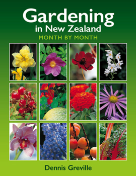 Gardening in New Zealand Month by Month