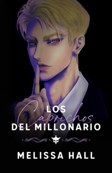 Paperback Los caprichos del millonario [Spanish] Book