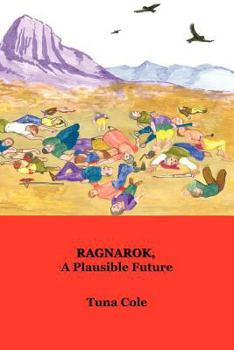 Paperback Ragnarok, a Plausible Future Book