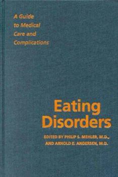 Hardcover Eating Disorders: A Guide to Medical Care and Complications Book