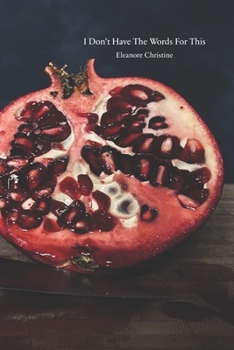 Paperback I Don't Have The Words For This Book