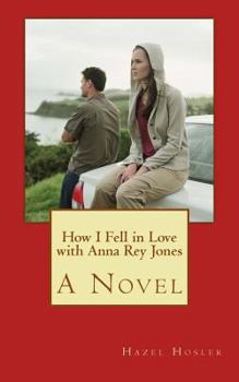 Paperback How I Fell in Love with Anna Rey Jones Book