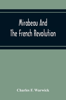 Paperback Mirabeau And The French Revolution Book