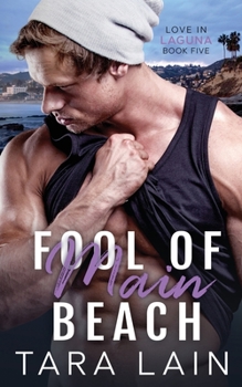 Fool of Main Beach - Book #5 of the Love in Laguna