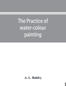 Paperback The practice of water-colour painting Book