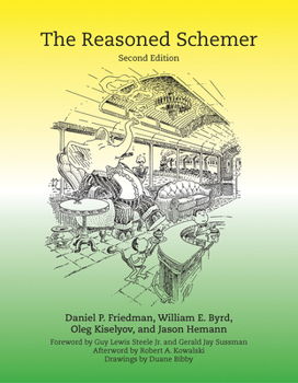 The Reasoned Schemer - Book #2 of the Little Schemer