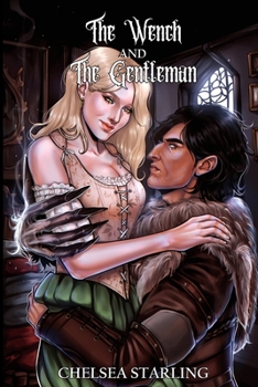 The Wench and The Gentleman (The Eddanor Chronicles) - Book #3 of the Eddanor Chronicles