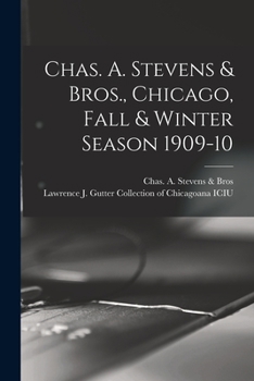 Paperback Chas. A. Stevens & Bros., Chicago, Fall & Winter Season 1909-10 Book