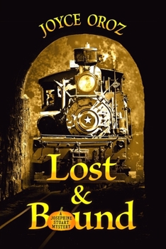 Paperback Lost and Bound: A Josephine Stuart Mystery Book