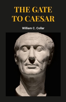 Paperback The Gate To Caesar Book
