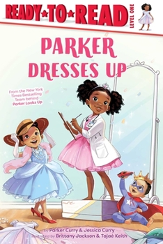 Hardcover Parker Dresses Up: Ready-To-Read Level 1 Book