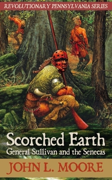 Paperback Scorched Earth: General Sullivan and the Senecas Book