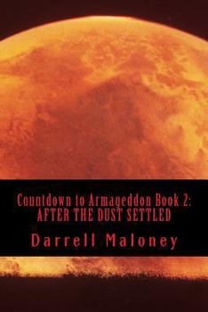 Paperback Countdown to Armageddon Book 2: After the Dust Settled Book