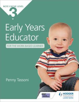 Paperback Cache Level 3 Early Years Educator for the Work-Based Learner Book