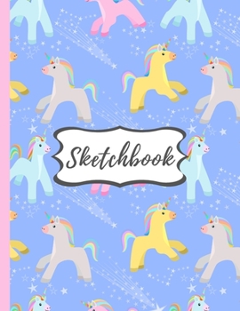 Sketchbook: Cute Unicorn In Space Sketchbook for Kids with 120 Pages of 8.5x11 Blank Paper for Drawing, Creative Doodling or Learning to Draw