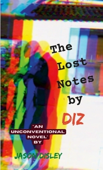 Paperback The Lost Notes by Diz Book