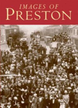 Images of Preston: "The Lancashire Evening Post"