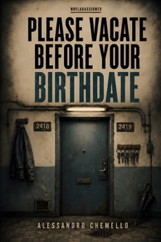 Paperback Please Vacate Before Your Birthday Book