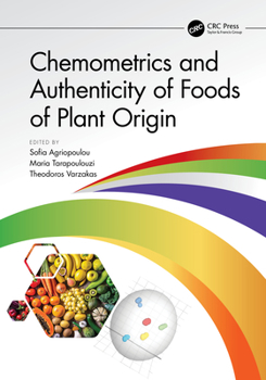 Hardcover Chemometrics and Authenticity of Foods of Plant Origin Book