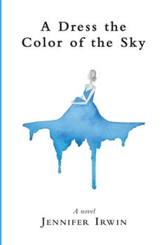 Paperback A Dress the Color of the Sky Book