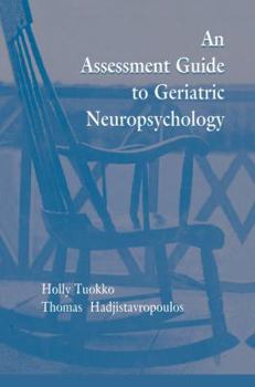 Paperback An Assessment Guide To Geriatric Neuropsychology Book