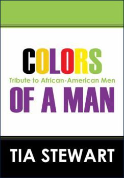 Paperback Colors of a Man: Tribute to African-American Men Book