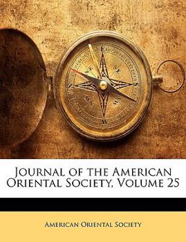 Paperback Journal of the American Oriental Society, Volume 25 Book