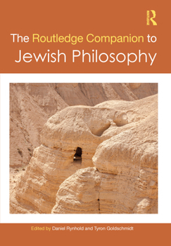 The Routledge Companion to Jewish Philosophy (Routledge Philosophy Companions)