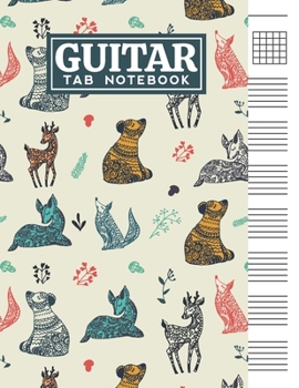 Guitar Tab Notebook: Blank 6 Strings Chord Diagrams & Tablature Music Sheets with Forest Animals Themed Cover Design