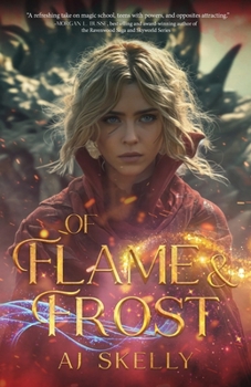 Paperback Of Flame & Frost: A Magik Prep Academy Novel Book