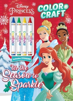 Paperback Disney Princess: Tis the Season to Sparkle: Color & Craft with 4 Big Crayons and Stickers Book