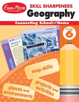 Paperback Skill Sharpeners: Geography, Grade 6 Workbook Book