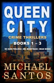 Paperback Queen City Crime Thrillers: Books 1 - 3 (Queen City Crime Series) Book