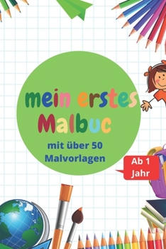 Paperback mein erstes Malbuch: mit über 50 Malvorlagen [German] Book