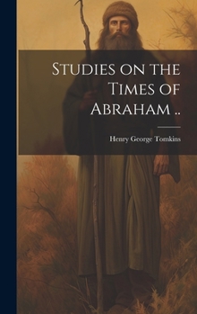 Hardcover Studies on the Times of Abraham .. Book