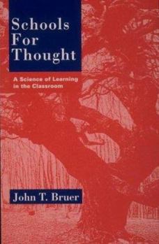 Paperback Schools for Thought: A Science of Learning in the Classroom Book