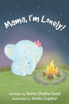 Paperback Mama, I'm Lonely! Book