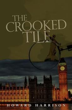 The Crooked Tile - Book #3 of the Inspector Harrigan Mysteries