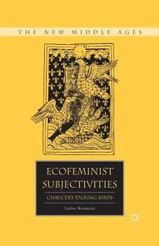 Paperback Ecofeminist Subjectivities: Chaucer's Talking Birds Book