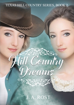 Hill Country Dreams (Texas Hill Country)