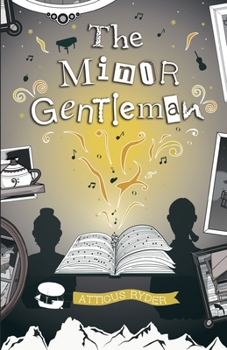 Paperback The Minor Gentleman: & His Upside Down Heart Book