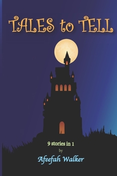 Paperback TALES to TELL: 9 stories in 1 Book