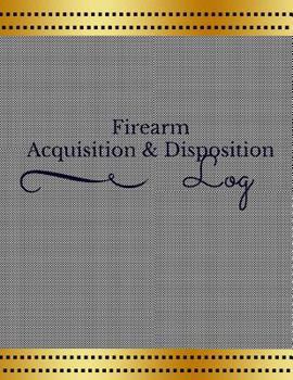 Paperback Firearm Acquisition & Disposition Log Book