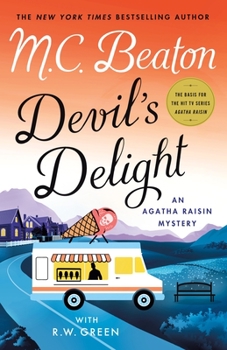 Hardcover Devil's Delight: An Agatha Raisin Mystery Book