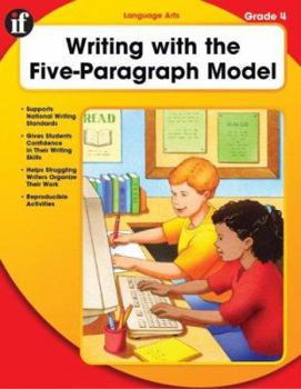 Paperback Writing with the Five-Paragraph Model, Grade 4 Book