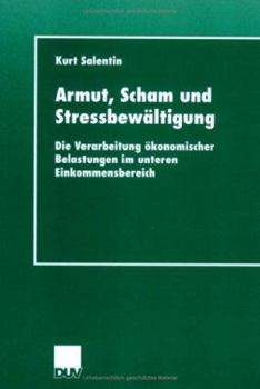 Paperback Armut, Scham Und Stressbewältigung: Die Verarbeitung Ökonomischer Belastungen Im Unteren Einkommensbereich [German] Book